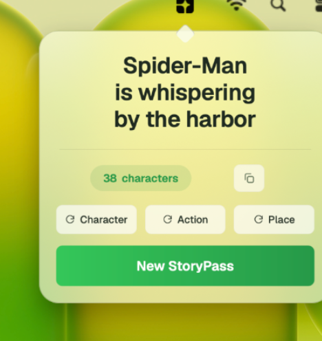 The StoryPass popover open in the macOS menu bar, showing a generated story password with reroll buttons for Character, Action and Place.